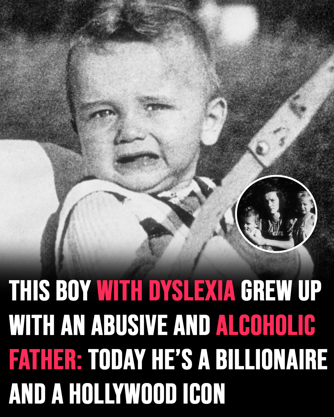 The relentless underdog who turned pain into power and became a billionaire actor