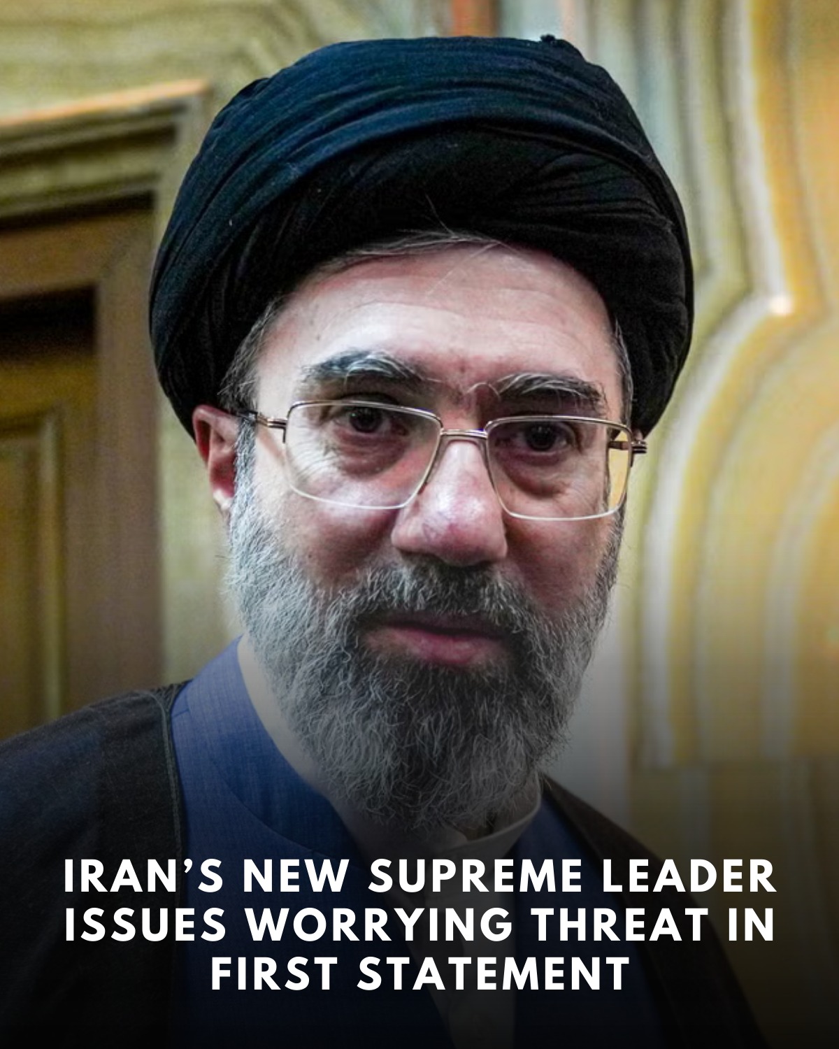 Iran’s new supreme leader issues worrying threat in first statement