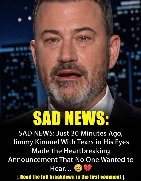 SAD NEWS Just 30 Minutes Ago, Jimmy Kimmel with tears in their eyes made the sad announcement! – story
