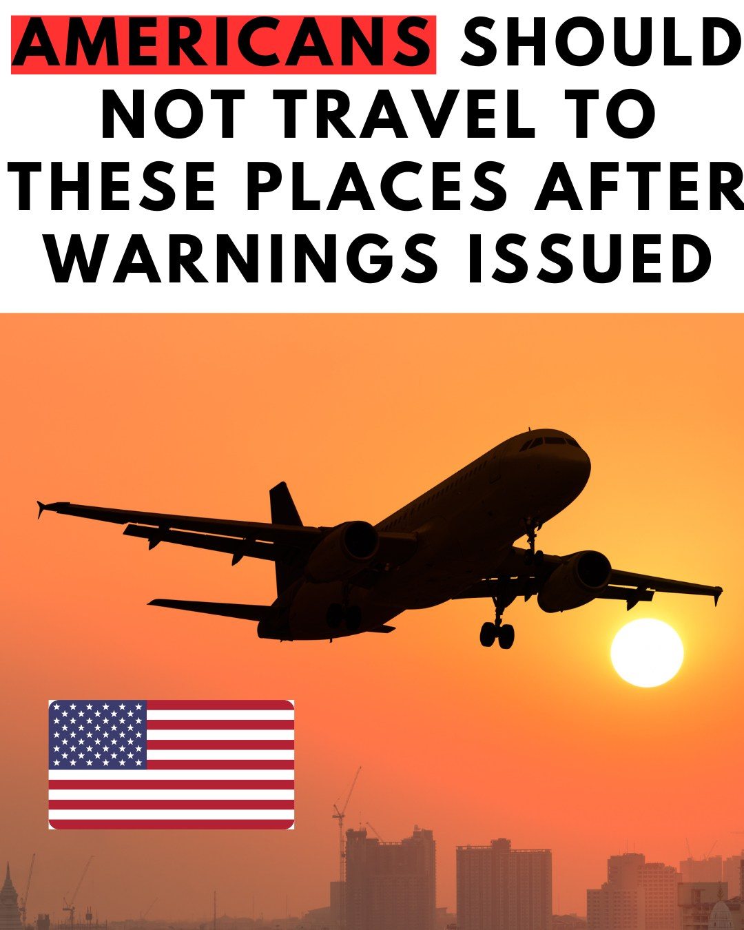 U.S. Issues Updated Travel Advisories Amid Rising Middle East Tensions